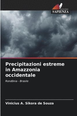 Precipitazioni estreme in Amazzonia occidentale 1