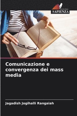 Comunicazione e convergenza dei mass media 1