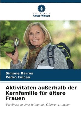 Aktivitten auerhalb der Kernfamilie fr ltere Frauen 1