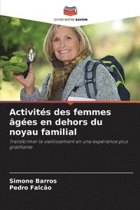 bokomslag Activits des femmes ges en dehors du noyau familial