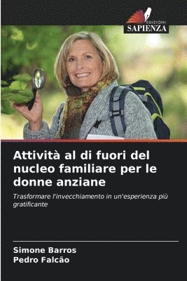 bokomslag Attivit al di fuori del nucleo familiare per le donne anziane