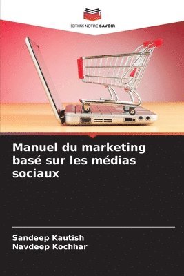 bokomslag Manuel du marketing basé sur les médias sociaux