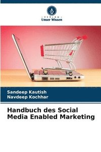 bokomslag Handbuch des Social Media Enabled Marketing