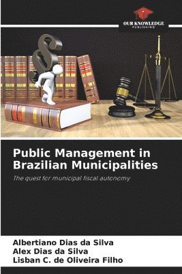 Public Management in Brazilian Municipalities 1