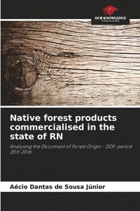 bokomslag Native forest products commercialised in the state of RN