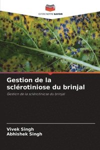 bokomslag Gestion de la sclrotiniose du brinjal