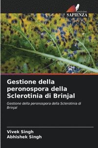 bokomslag Gestione della peronospora della Sclerotinia di Brinjal