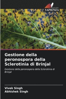 bokomslag Gestione della peronospora della Sclerotinia di Brinjal