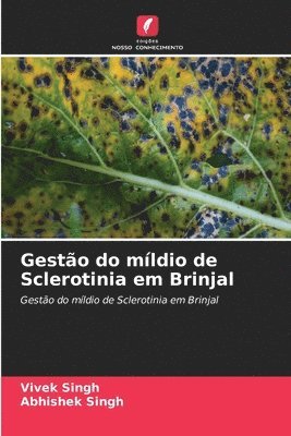 Gestão do míldio de Sclerotinia em Brinjal