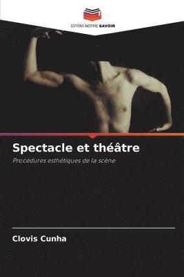 bokomslag Spectacle et théâtre