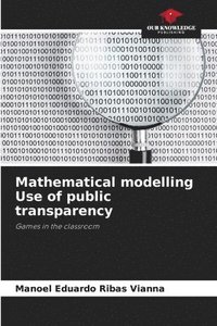 bokomslag Mathematical modelling Use of public transparency