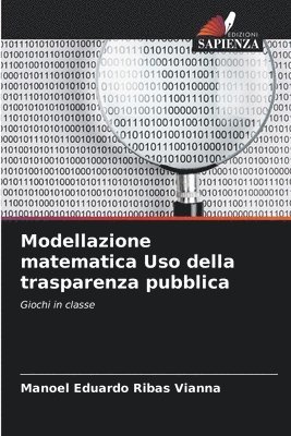 Modellazione matematica Uso della trasparenza pubblica 1