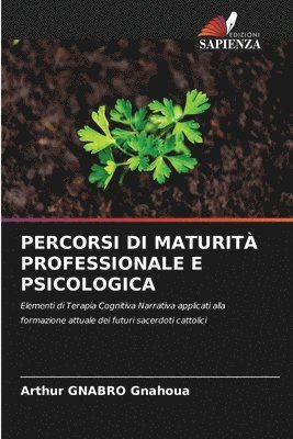 bokomslag Percorsi Di Maturità Professionale E Psicologica