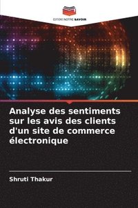 bokomslag Analyse des sentiments sur les avis des clients d'un site de commerce lectronique