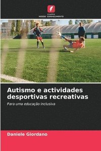 bokomslag Autismo e actividades desportivas recreativas