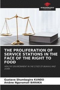 bokomslag The Proliferation of Service Stations in the Face of the Right to Food