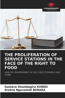 bokomslag Proliferation of Service Stations in the Face of the Right to Food