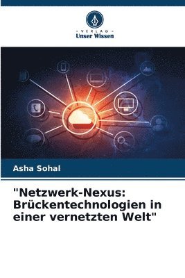 Asha Sohal - "Netzwerk-Nexus, Häftad