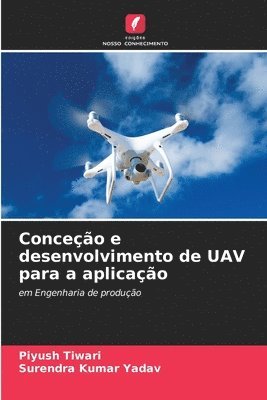 Conceo e desenvolvimento de UAV para a aplicao 1