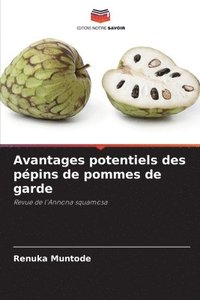 bokomslag Avantages potentiels des ppins de pommes de garde