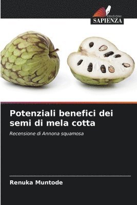 Renuka Muntode - Potenziali benefici dei semi di mela cotta, Häftad