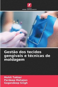 bokomslag Gesto dos tecidos gengivais e tcnicas de moldagem