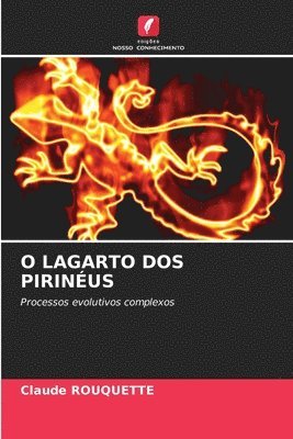 O Lagarto DOS Pirinéus