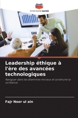 Leadership thique  l're des avances technologiques 1