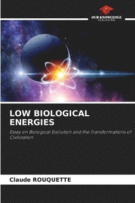 bokomslag Low Biological Energies