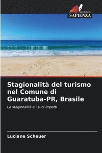 bokomslag Stagionalit del turismo nel Comune di Guaratuba-PR, Brasile