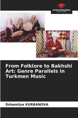 bokomslag From Folklore to Bakhshi Art