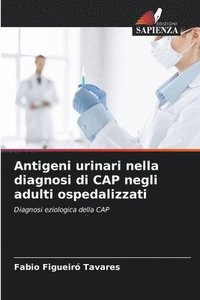 bokomslag Antigeni urinari nella diagnosi di CAP negli adulti ospedalizzati