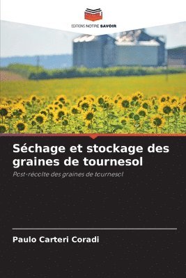 bokomslag Séchage et stockage des graines de tournesol