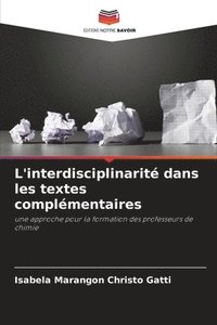 bokomslag L'interdisciplinarit dans les textes complmentaires