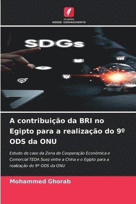 A contribuio da BRI no Egipto para a realizao do 9 ODS da ONU 1