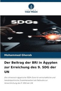 bokomslag Der Beitrag der BRI in gypten zur Erreichung des 9. SDG der UN