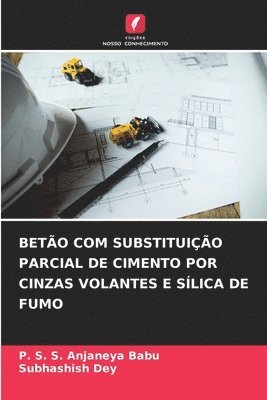 Betão Com Substituição Parcial de Cimento Por Cinzas Volantes E Sílica de Fumo