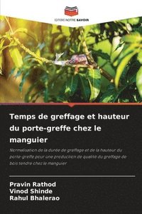 bokomslag Temps de greffage et hauteur du porte-greffe chez le manguier