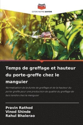 bokomslag Temps de greffage et hauteur du porte-greffe chez le manguier