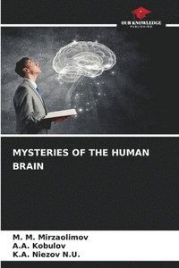 bokomslag Mysteries of the Human Brain