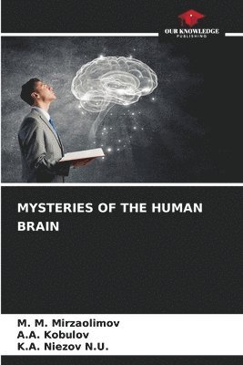 bokomslag Mysteries of the Human Brain