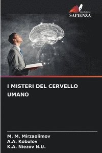 bokomslag I Misteri del Cervello Umano