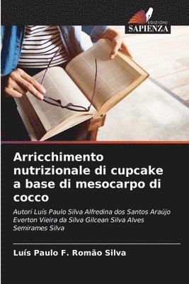 bokomslag Arricchimento nutrizionale di cupcake a base di mesocarpo di cocco