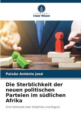 bokomslag Sterblichkeit der neuen politischen Parteien im südlichen Afrika