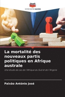 bokomslag mortalité des nouveaux partis politiques en Afrique australe