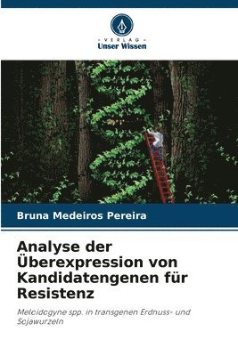 bokomslag Analyse der Überexpression von Kandidatengenen für Resistenz