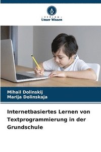 bokomslag Internetbasiertes Lernen von Textprogrammierung in der Grundschule