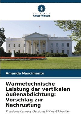 bokomslag Wrmetechnische Leistung der vertikalen Auenabdichtung