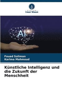 bokomslag Knstliche Intelligenz und die Zukunft der Menschheit