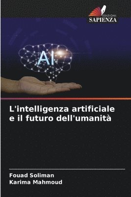 bokomslag L'intelligenza artificiale e il futuro dell'umanit